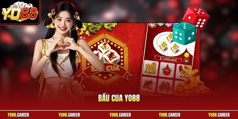 Bầu Cua YO88