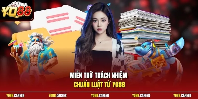 Miễn trừ trách nhiệm chuẩn luật từ YO88