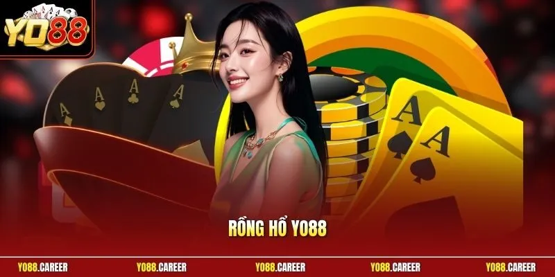 Rồng Hổ YO88