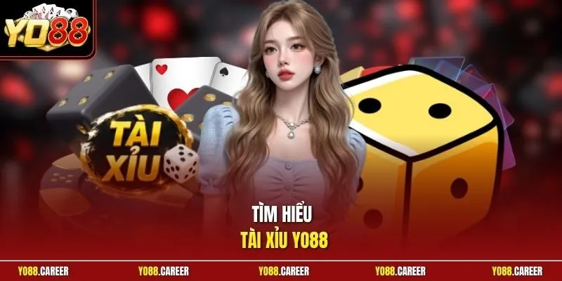Tìm hiểu Tài Xỉu YO88