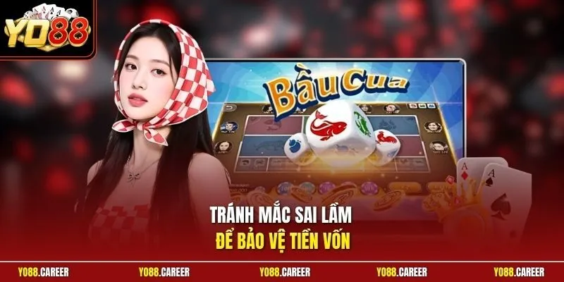 Tránh mắc sai lầm để bảo vệ tiền vốn